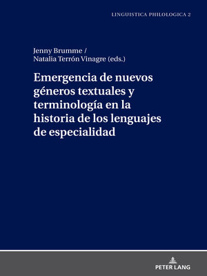 cover image of Emergencia de nuevos géneros textuales y terminología en la historia de los lenguajes de especialidad
